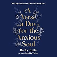 A Verse a Day for the Anxious Soul Audiolibro Por Becky Keife, Jennifer Tucker - introduction arte de portada