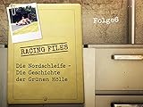  Die Nordschleife - Die Geschichte der Grünen Hölle