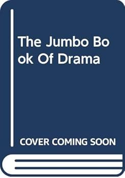 Paperback The Jumbo Book Of Drama Book