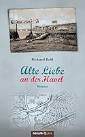 Alte Liebe an der Havel: Roman 3990389688 Book Cover