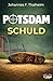 POTSDAM SCHULD: Ein Potsdam Krimi (Neumann & Brandner ermitteln 1)