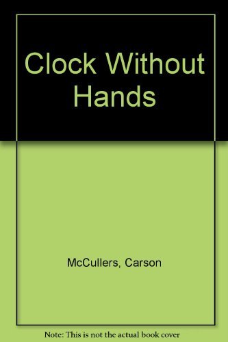 Clock Without Hands B0026C2J1I Book Cover