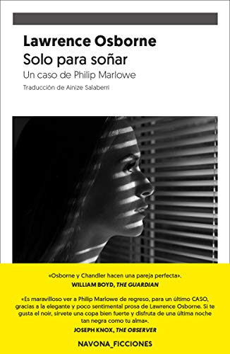 Solo para soñar: Un caso de Philip Marlowe (NAVONA_FICCIONES)