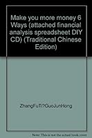 Make you more money 6 Ways (attached financial analysis spreadsheet DIY CD) 9861300880 Book Cover