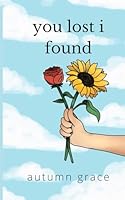 you lost i found B0B7CS6JS5 Book Cover