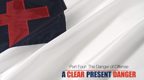 A Clear & Present Danger Part Four: The danger of offense