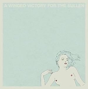 Winged Victory for the Sullen