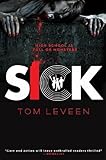 leverage  Sick: by Tom Leveen