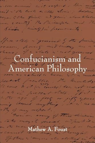 Confucianism and American Philosophy (Chinese Philosophy Culture)