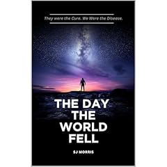 The Day the World Fell Audiolibro Por SJ Morris arte de portada