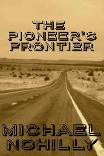 The Pioneer's Frontier