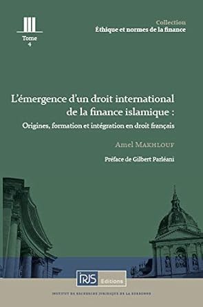 L'émergence d'un droit international de la finance islamique