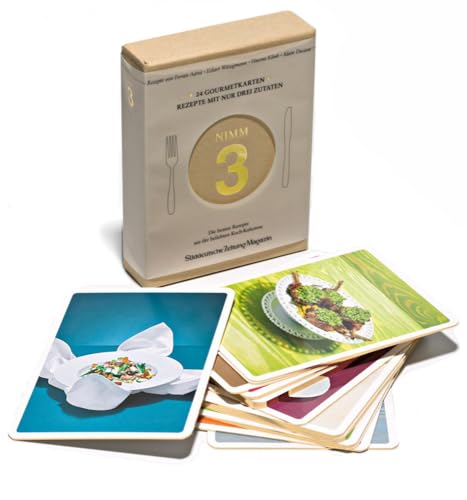NIMM 3: Rezepte mit nur drei frischen Zutaten (aus der gleichnamigen Kolumne im SZ-Magazin): Rezepte mit nur 3 frischen Zutaten