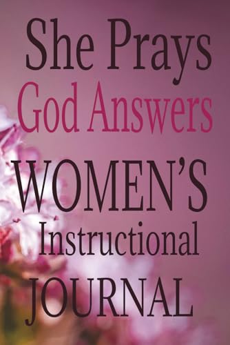She Prays God Answers: Prayer notebook for women of God