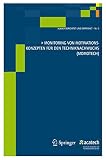 Monitoring von Motivationskonzepten für den Techniknachwuchs (MoMoTech): Best-Practice Empfehlungen. Herausgegeben von Acatech, Deutsche Akademie der ... (acatech BERICHTET UND EMPFIEHLT)