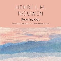 Reaching Out Audiolibro Por Henri J. M. Nouwen arte de portada