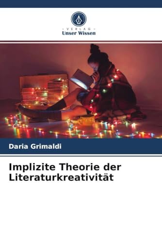 Implizite Theorie der Literaturkreativität