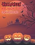 Halloween Malbuch für Erwachsene: Lustige Malaktivitäten für Erwachsene. Neue und erweiterte Ausgabe, 50 einzigartige Designs, Leckereien, Kürbis, Spukhäuser, Katzen und mehr ...