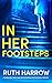In Her Footsteps: A Gripping Psychological Thriller With a Breathtaking Twist