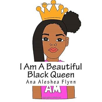 Paperback I Am A Beautiful Black Queen Book