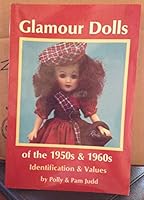 Glamour Dolls of the 1950's and 1960's 0875883230 Book Cover