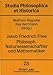 Jakob Friedrich Fries- Philosoph, Naturwissenschaftler und Mathematiker: Verhandlungen des Symposions Probleme und Perspektiven von Jakob Friedrich ... philosophica et historica) (German Edition)