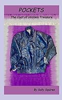 POCKETS: The Coat of Hidden Treasure B08DBNH9C4 Book Cover