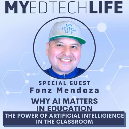 Episode 162:Why AI Matters In Education - The Power of Artificial Intelligence Podcast Por  arte de portada
