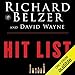 Hit List: An In-Depth Investigation into the Mysterious Deaths of Witnesses to the JFK Assassination