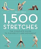 1,500 Stretches: The Complete Guide to Flexibility and Movement