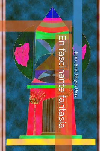 En fascinante fantasía (Spanish Edition)