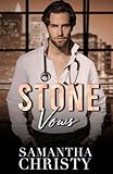 Stone Vows: A Stone Brothers Novel