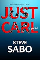 JUST CARL B0DCFRB4SK Book Cover