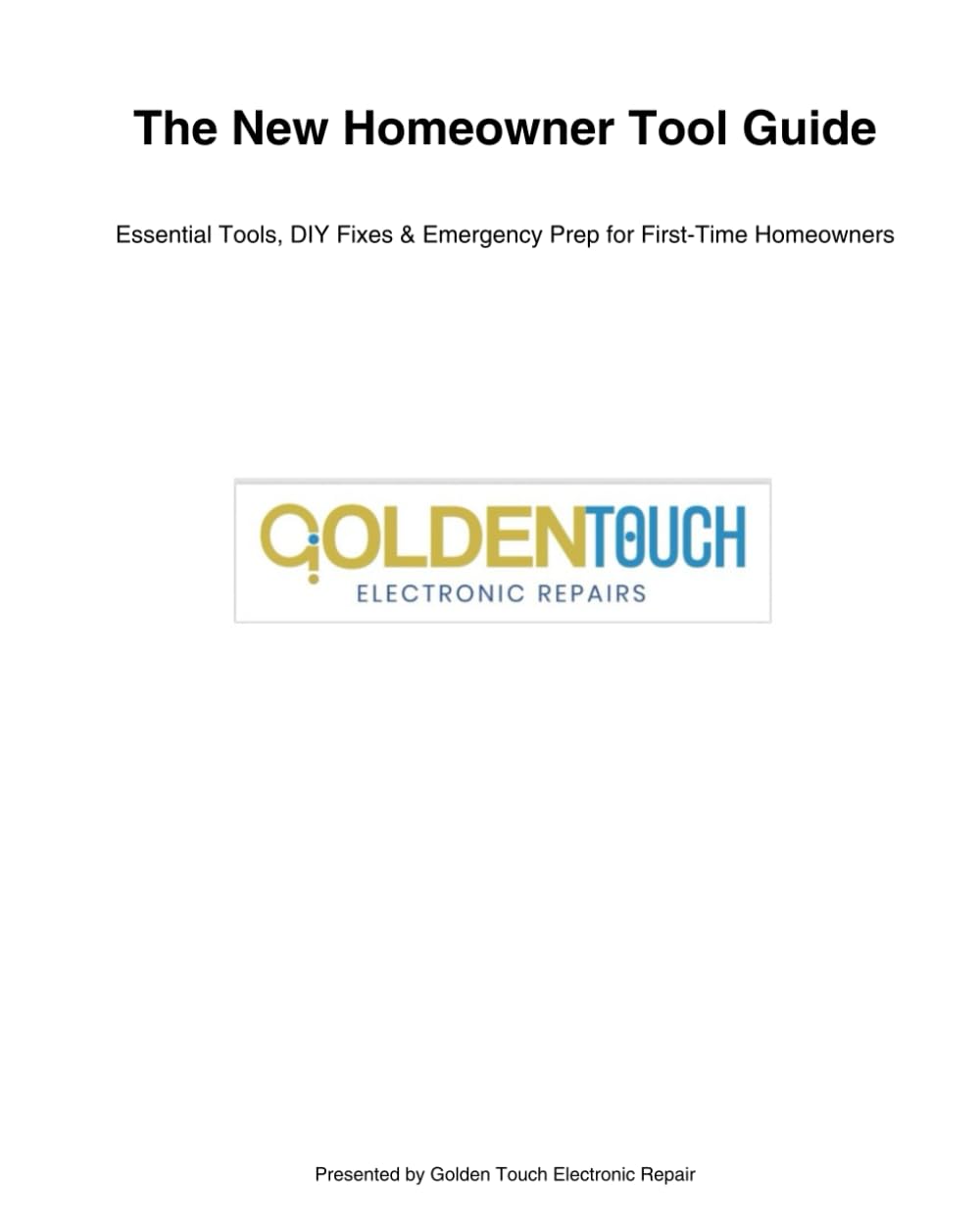 The New Homeowner Tool Guide: Essential Tools, DIY Fixes & Emergency Prep for First-Time Homeowners