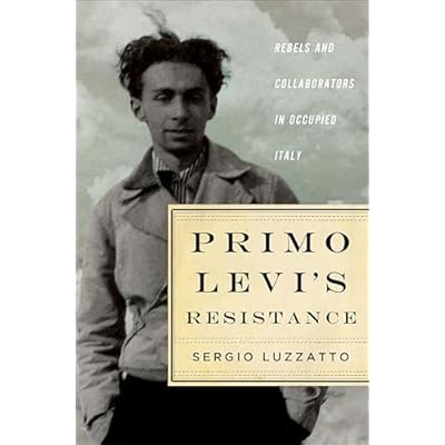 Primo Levi's Resistance