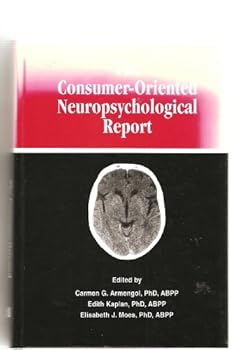The Consumer-Oriented Neuropsychological Report