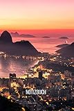  Notizbuch Rio de Janeiro: Notizbuch  Rio de Janeiro Notizbuch  100 Seiten
