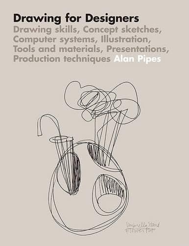 Drawing for Designers Paperback – August 9, 2007