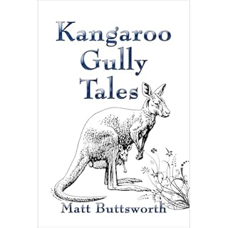 Kangaroo Gully Tales Audiolibro Por Matt Buttsworth arte de portada
