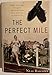 The Perfect Mile: Three Athletes, One Goal, and Less Than Four Minutes to Achieve It
