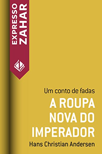 A roupa nova do imperador: Um conto de fadas