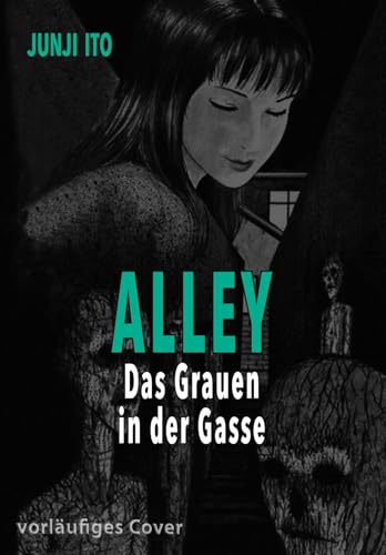 Alley: Das Grauen in der Gasse | Subtile Horrorgeschichten ab 16 zur Angst vor dem Unbekannten