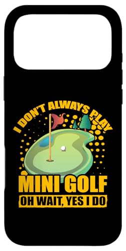 I not always play Mini Golf oh wait yes I do �X�}�z�P�[�X iPhone 17 Pro Max �p
