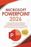 powerpoint online  Microsoft PowerPoint: Le cours accéléré le plus actualisé, pour les débutants comme pour les experts Apprenez toutes les fonctions, les macros et les formules pour devenir un pro en 7 jours ou moins