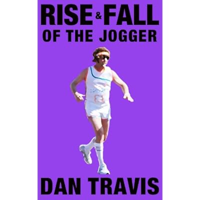 The Rise and Fall of The Jogger