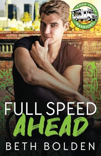 Full Speed Ahead (Food Truck Warriors)