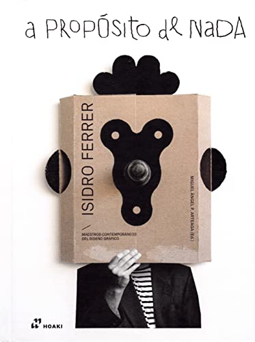 Isidro Ferrer. A propósito de nada