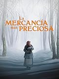 La mercancía más preciosa