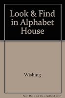 Look & Find in Alphabet House 0887059015 Book Cover