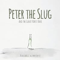 Peter the Slug and the Great Forest Race: (Arabic Translation) 098582123X Book Cover